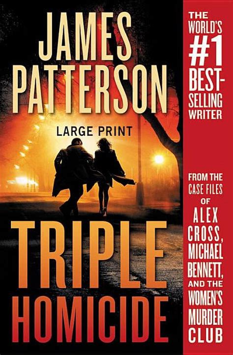 Triple Homicide From the case files of Alex Cross Michael Bennett and the Women s Murder Club Reader