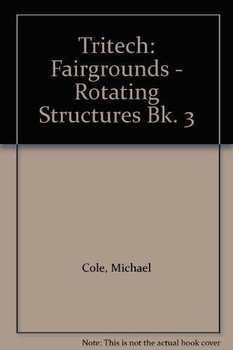 Tritech Fairgrounds Rotating Structures Bk 3 Reader