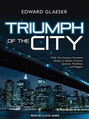 Triumph of the City Ebook Kindle Editon