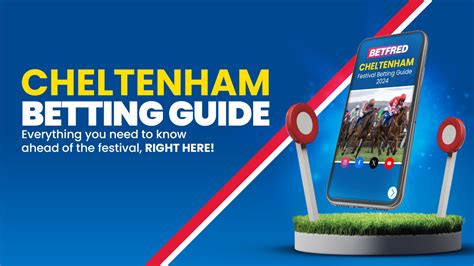 Triumph the Tracks: A Comprehensive Guide to Cheltenham Betting