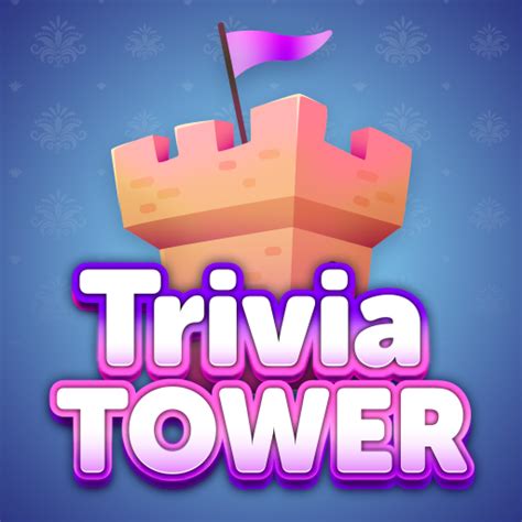 Trivia Tower: Scaling the Heights of Knowledge