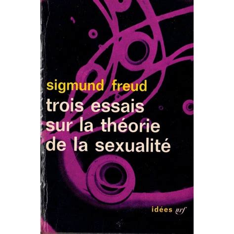 Trois essais sur la thÃ©orie de la sexualitÃ© Kindle Editon