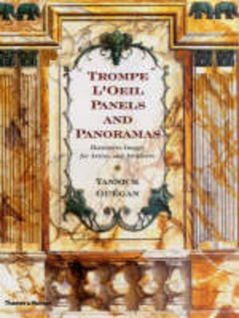 Trompe LOeil Panels and Panoramas Decorative Images for Artists and Architects Reader