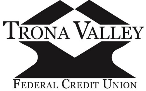 Trona Valley Community FCU: A Financial Haven for the Community