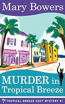Tropical Breeze Cozy Mystery 12 Book Series Reader