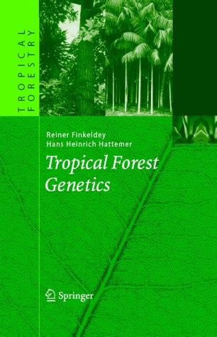Tropical Forest Genetics 1st Edition Kindle Editon