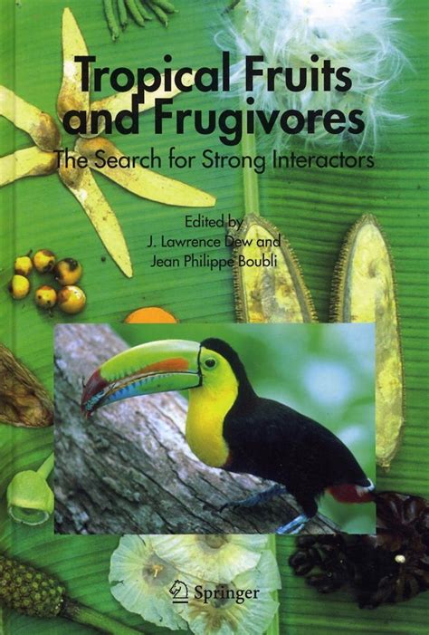 Tropical Fruits and Frugivores The Search for Strong Interactors 1st Edition Reader