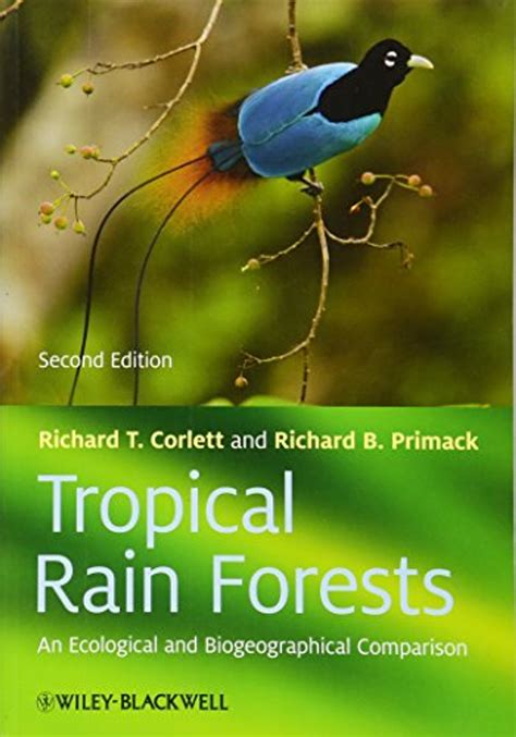 Tropical Rain Forests An Ecological and Biogeographical Comparison Kindle Editon