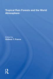 Tropical Rain Forests and the World Atmosphere 1st Reprint Doc