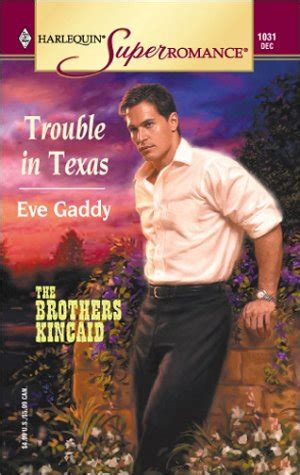 Trouble in Texas The Brothers Kincaid Book 1 Harlequin Superromance No 1031 Doc