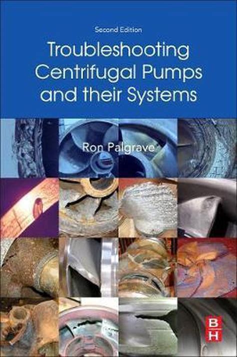 Troubleshooting Centrifugal Centrifugal Pumps and Their System 1st Edition Epub