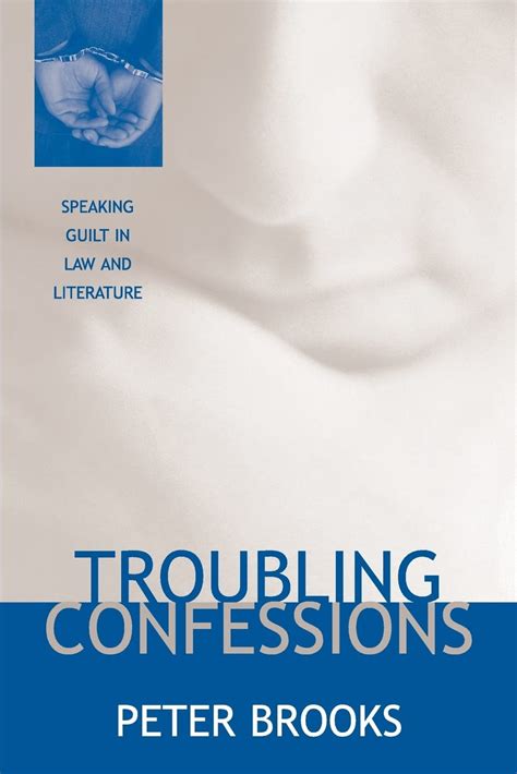 Troubling Confessions Speaking Guilt in Law and Literature PDF