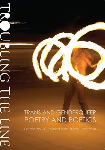 Troubling Line Genderqueer Poetry Poetics Kindle Editon