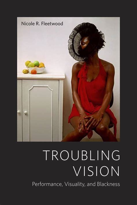 Troubling Vision: Performance, Visuality, and Blackness Ebook Epub