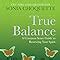 True Balance A Commonsense Guide for Renewing Your Spirit Kindle Editon