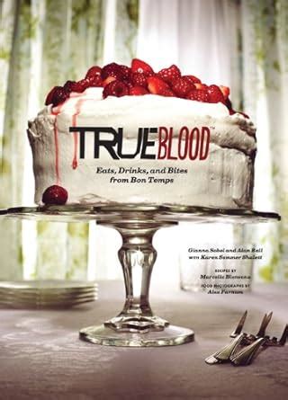 True Blood Eats Drinks and Bites from Bon Temps Epub