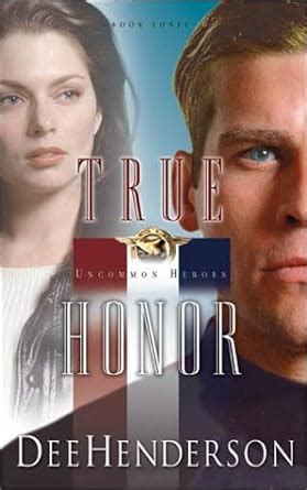 True Honor Uncommon Heroes Book 3 Epub