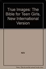 True Images New Testament The Bible for Teen Girls New International Version NIV Epub