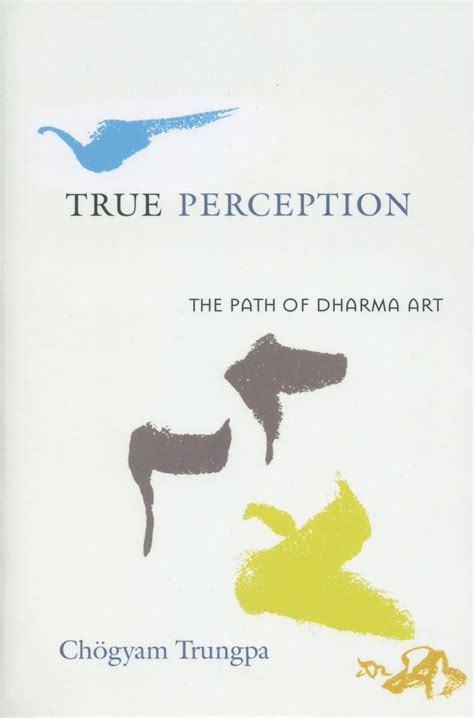 True Perception The Path of Dharma Art Doc