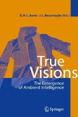 True Visions The Emergence of Ambient Intelligence 2nd Printing Epub