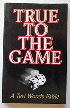 True to the Game A Teri Woods Fable Epub