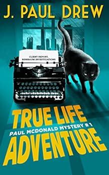 True-Life Adventures Paul McDonald Mysteries Epub