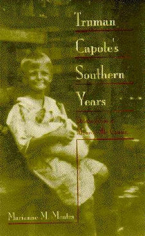 Truman Capote's Southern Years: Stories from a Monroeville Cousin (Fire Ant Kindle Editon