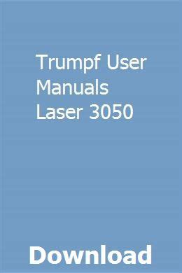 Trumpf User Manuals Laser 3050 Ebook PDF