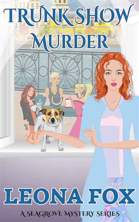 Trunk Show Murder A Seagrove Cozy Mystery Book 2 PDF