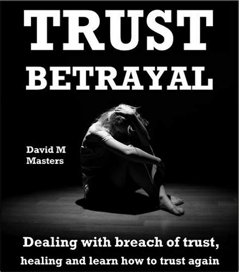 Trust and Betrayal: