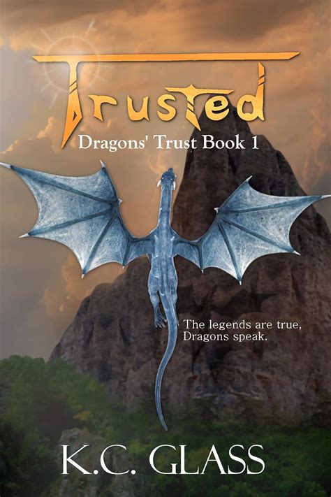 Trusted Dragons Trust Book 1