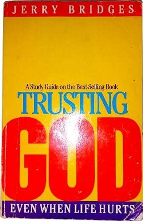 Trusting God Discussion Guide Even When Life Hurts Doc