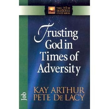 Trusting God in Times of Adversity Job The New Inductive Study Series Kindle Editon