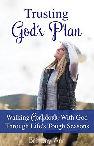 Trusting God s Plan Walking Confidently With God Through Life s Tough Seasons Epub