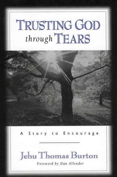 Trusting God through Tears A Story to Encourage PDF