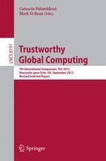 Trustworthy Global Computing International Symposium, TGC 2005, Edinburgh, UK, April 7-9, 2005. Revi Epub