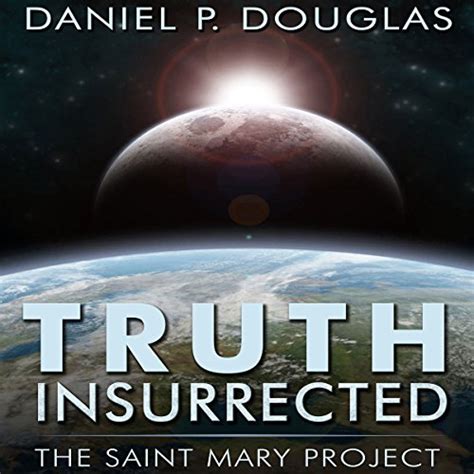 Truth Insurrected The Saint Mary Project PDF