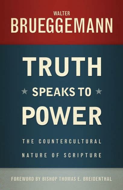 Truth Speaks to Power The Countercultural Nature of Scripture Epub