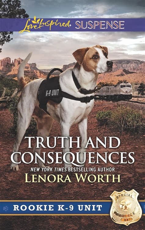 Truth and Consequences Rookie K-9 Unit Kindle Editon