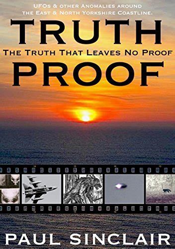 Truth-Proof The Truth That Leaves No Proof PDF