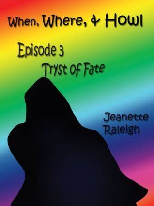 Tryst of Fate When Were and Howl Volume 3 Kindle Editon