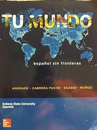 Tu Mundo: Espanol Sin Fronteras Ebook Ebook Kindle Editon