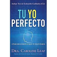 Tu Yo Perfecto CÃ³mo descubrir lo que te hace unico Spanish Edition Epub