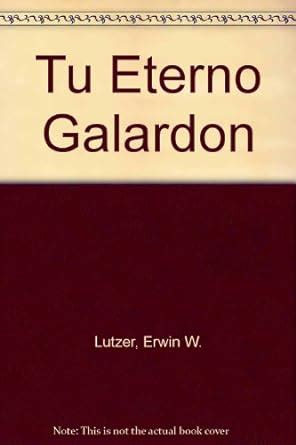 Tu eterno galardon Your Eternal Reward Spanish Edition Epub