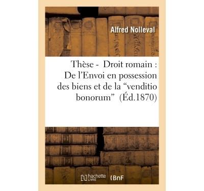 Tude Sur la Bonorum Venditio En Droit Romain PDF