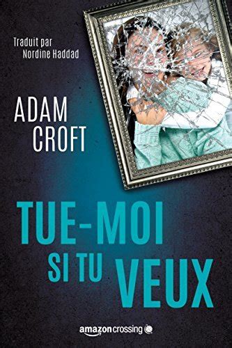 Tue-moi si tu veux French Edition Epub