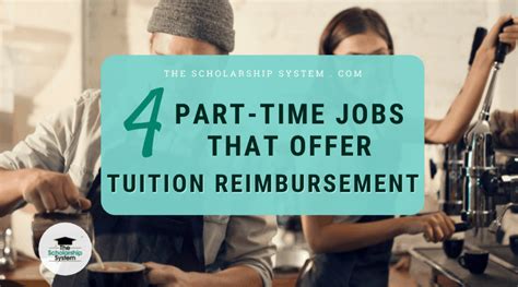 Tuition Reimbursement Jobs for Part-Time Work: A Path to Affordable Education
