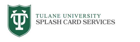 Tulane Splash Card: The Ultimate Guide to Campus Perks and Discounts