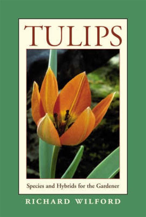 Tulips: Species and Hybrids for the Gardener Doc