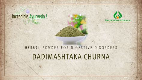 Tummy Troubles Got You Down? Dadimashtaka Churna Can Help!